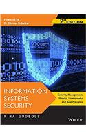 Information Systems Security: Security Management, Metrics, Frameworks and Best Practices