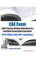 CAE Exam Self-Practice Review Questions for Certified Association Executive