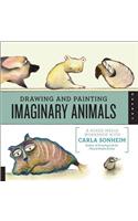 Drawing and Painting Imaginary Animals