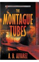 Montague Tubes