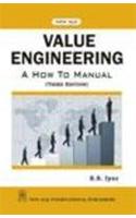 Value Engineering: A How to Manual