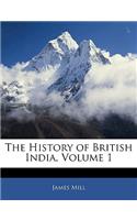 History of British India, Volume 1