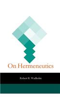 On Hermeneutics