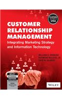 Customer Relationship Management: Integrating Marketing Strategy And Information Technology