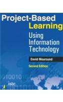 Project-Based Leaning Using Information Technology