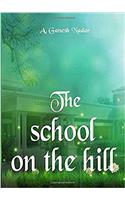 The School on the hill