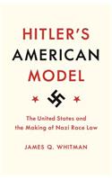 Hitler's American Model