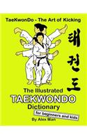 Illustrated Taekwondo Dictionary for Beginners and Kids