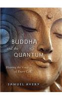 Buddha and the Quantum