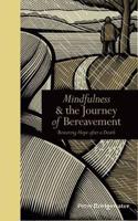 Mindfulness & the Journey of Bereavement