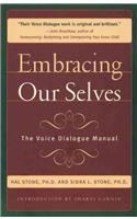 Embracing Our Selves