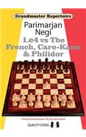 1.e4 vs The French, Caro-Kann and Philidor