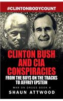 Clinton Bush and CIA Conspiracies