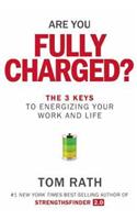 Are You Fully Charged?