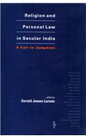 Religion And Personal Law In Secular India: A Call To Judgement