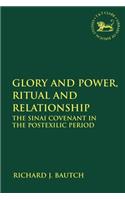 Glory and Power, Ritual and Relationship