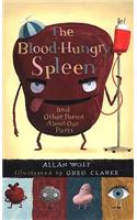 The Blood-Hungry Spleen and Other Poems about Our Parts