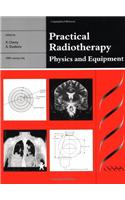 Practical Radiotherapy : Physics and Equipment