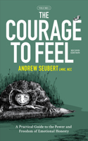 Courage to Feel