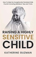 Raising A Highly Sensitive Child