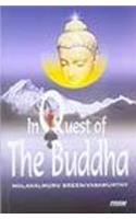 In Quest of the Buddha