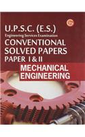 U.P.S.C. (E.S.) Engineering Services Examination Mechanical Engineering: Conventional Solved Papers (Paper - 1 & 2)