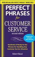 Perfect Phrases for Customer Service