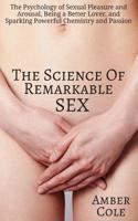 Science of Remarkable Sex