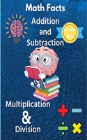 Math Facts 4th Grade Addition and Subtraction, Multiplication & Division: Math Practice Workbook Mixed Problems