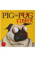 Pig the Fibber