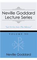 Neville Goddard Lecture Series, Volume VII