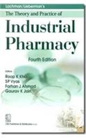 The Theory and Practice of Industrial Pharmacy: 4th Edition