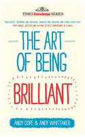 The Art Of Being Brilliant