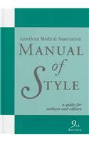 Manual of Style: Official Style Manual of the American Medical Association (American Medical Association Manual of Style)