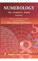  Numerology: The Complete Guide Vol 2 (Advance Personality Analysis)