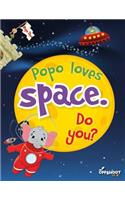 Popo Loves Space. Do You?