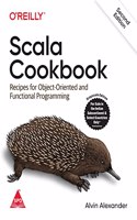 Scala Cookbook: Recipes for Object-Oriented and Functional Programming , Second Edition (Grayscale Indian Edition)