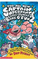 Captain Underpants Extra-Crunchy Book O'Fun 2