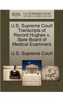 U.S. Supreme Court Transcripts of Record Hughes V. State Board of Medical Examiners