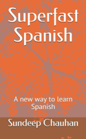 Superfast Spanish