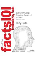 Studyguide for College Accounting, Chapters 1-12 by Dansby, ISBN 9780763834951