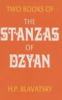 Two Books of the Stanzas of Dyzan