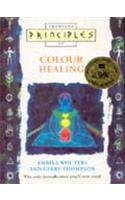 Colour Healing: The Only Introduction You'll Ever Need