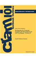 Studyguide for Financial Analysis with Microsoft Excel 2007 by Mayes, Timothy R.