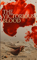 The Victorious Blood