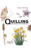 Quilling: Techniques and Inspiration