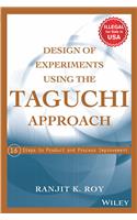 Design Of Experiments Using The Taguchi Approach: 16 Steps To Product And Process Improvement