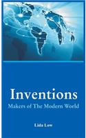 Inventions - Makers of The Modern World