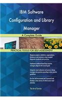 IBM Software Configuration and Library Manager A Complete Guide