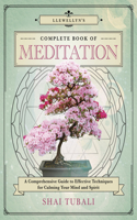 Llewellyn's Complete Book of Meditation